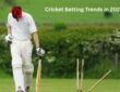 Cricket Betting Trends in 2026